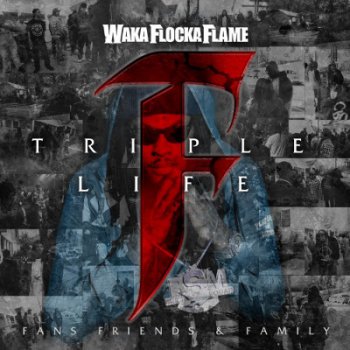 Waka Flocka Flame-Triple F Life Friends, Fans, & Family 2012