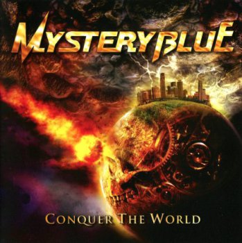 Mystery Blue - Conquer The World (2012)