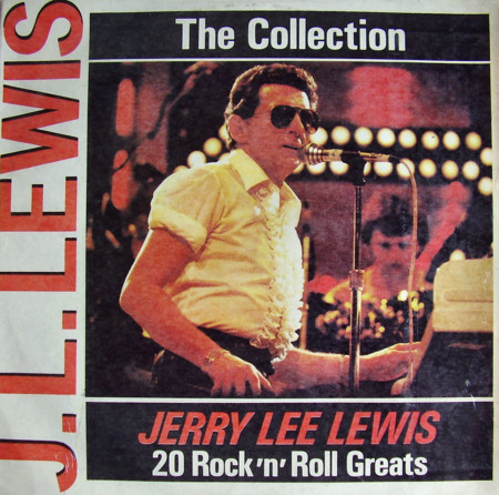 Jerry Lee Lewis – The Collection: 20 Rock’n’Roll Great (1988), vinyl-rip