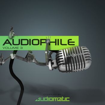 Audiophile Volume 3 Compiled By Audiomatic 2012
