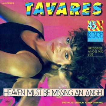 Tavares - Heaven Must Be Missing An Angel Irresistible Angel Mix  (1985) Vinyl