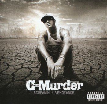 C-Murder-Screamin' For Vengeance 2008