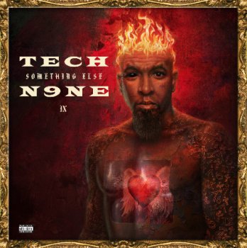Tech N9ne-Something Else (All Access Edition) 2013