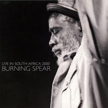 Burning Spear - Live In South Africa (2000)