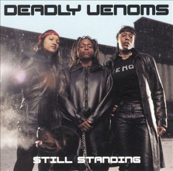 Deadly Venoms-Still Standing 2002