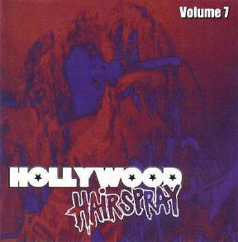 V/A- Hollywood Hairspray Vol. 7  (2007)