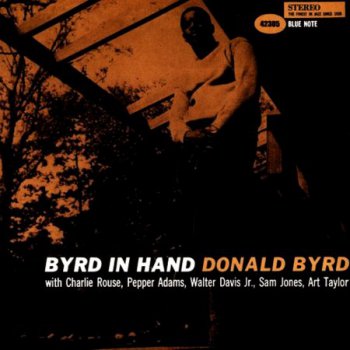 Donald Byrd - Byrd In Hand (1959)