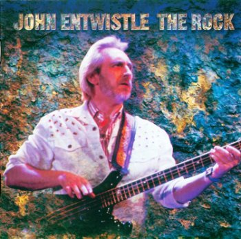 John Entwistle - The Rock (1996)