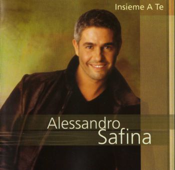 ALESSANDRO SAFINA Insieme A Te- 2001