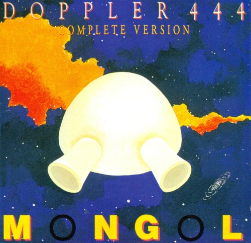 Mongol - Doppler 444 (complete version) (2013)