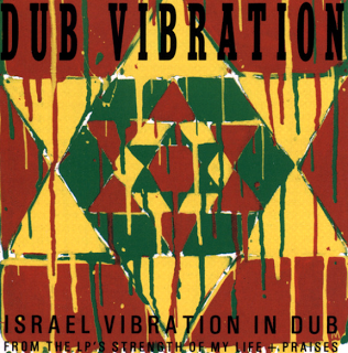 Dub Vibration- Israel Vibration in Dub (1990)