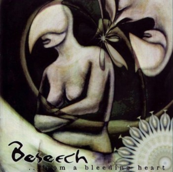 Beseech - ...from a Bleeding Heart (1998)