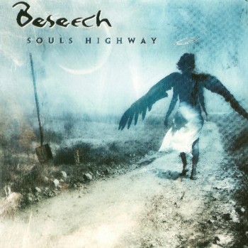 Beseech - Souls Highway (Limited Edition) (2002)