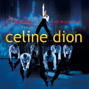Celine Dion - A New Day... Live in Las Vegas [DTS] (2007)