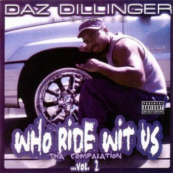 Daz Dillinger-Who Ride Wit Us Vol. 2 2002
