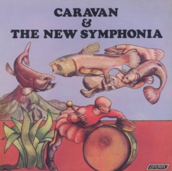 Caravan & The New Symphonia - Caravan & The New Symphonia 1974 (Vinyl Rip 24/96)