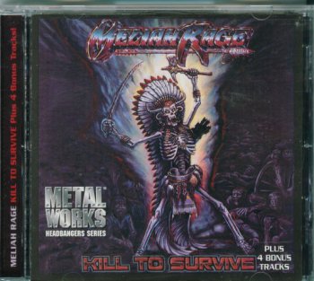 Meliah Rage- Kill To Survive  (1988-2000)