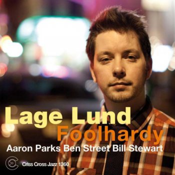 Lage Lund - Foolhardy (2013)