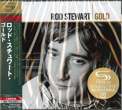 Rod Stewart - Gold 2005 Japan edition SHM-CD 2008
