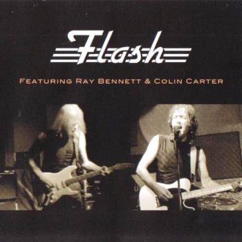 Flash - Flash (featuring Ray Bennett and Colin Carter) 2013 (Cleopatra Records CLP 0339)