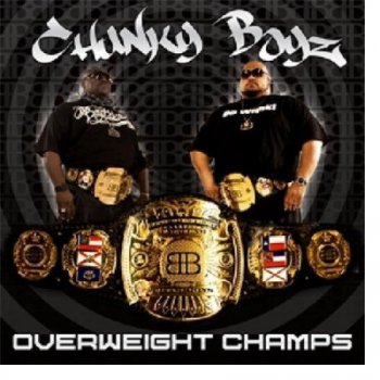 Chunky Boyz-Overweight Champs 2009