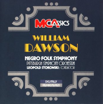 William Dawson - Negro Folk Symphony (1989)