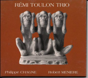 Remi Toulon Trio - Remi Toulon Trio (2000)