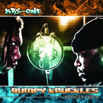 KRS-One & Bumpy Knuckles-Royalty Check 2011