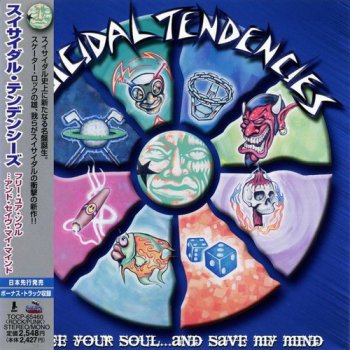 Suicidal Tendencies- Free Your Soul...And Save My Mind  Japan Toshiba-EMI TOCP-65460  (2000)