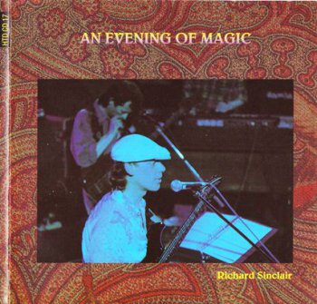 Richard Sinclair's Caravan Of Dreams - An Evening Of Magic 2CD (1993)
