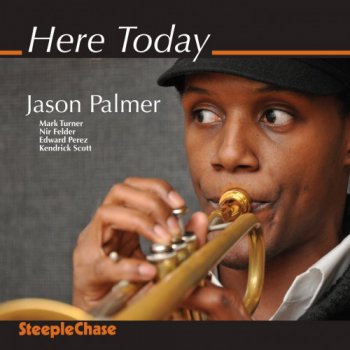 Jason Palmer - Here Today (2011)