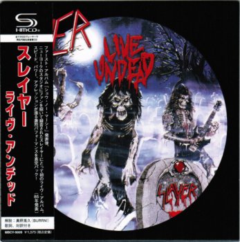 Slayer - Live Undead  Japan  (1984-2009)