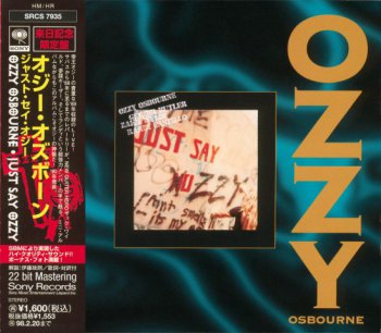Ozzy Osbourne - Just Say Ozzy  Japan 22-bit SBM Remaster (1990)