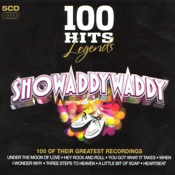 Showaddywaddy - 100 Hits Legends (2011)