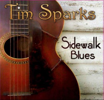 Tim Sparks - Sidewalk Blues (2009)
