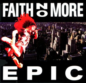 Faith No More- Epic Vinyl Single 24/192   (1990)