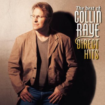 Collin Raye - The Best Of Collin Raye: Direct Hits (1997)
