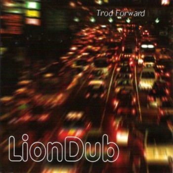 LionDub - Trod Forward (2004)