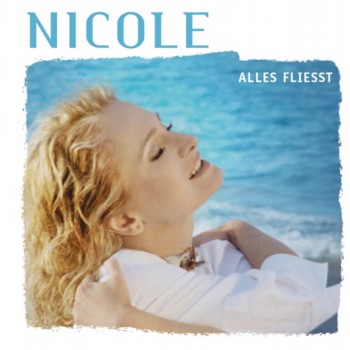 Nicole - Alles fliesst [DualDisc] (2005)