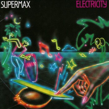 Supermax - Electricity [Remaster] (2005)
