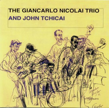 The Giancario Nicolai Trio - and John Tchicai (1997)