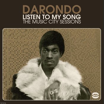 Darondo - Listen To My Song: The Music City Sessions (2011)