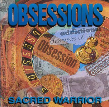 Sacred Warrior - Obsessions (1991)