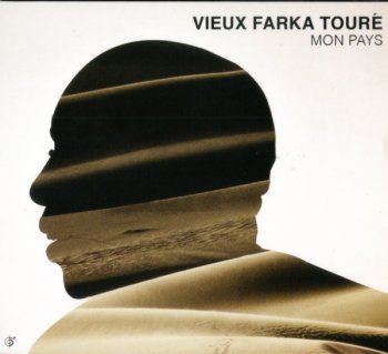 Vieux Farka Toure - Mon Pays (2013)