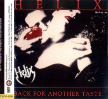 Helix - Back For Another Taste 1990 (Teichiku Rec./Japan)