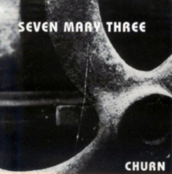 Seven Mary Three - Churn (1994)