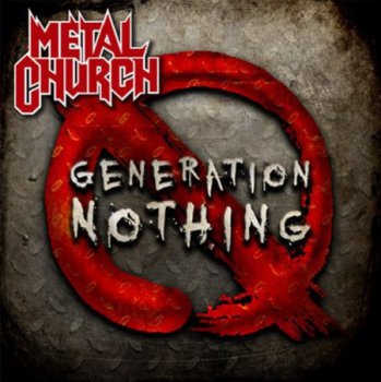 Metal Church - Generation Nothing (2013)