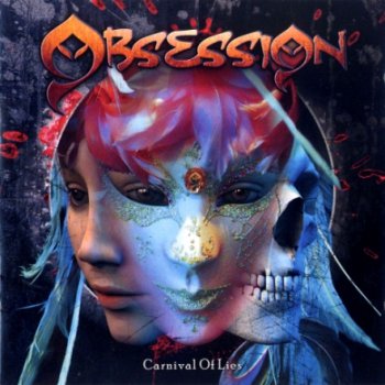 Obsession - Carnival Of Lies (2007)