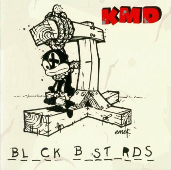 KMD-Black Bastards 1993