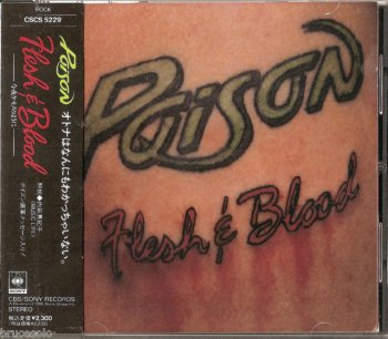 Poison-Flesh & Blood   Japan  (1990)